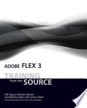 Adobe Flex 3 : training from the source /