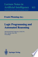 Logic programming and automated reasoning : 5th International Conference, LPAR '94, Kiev, Ukraine, July 16-22, 1994 : proceedings /