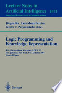 Logic programming and knowledge representation : third international workshop, LPKR'97 : Port Jefferson, New York, USA, October 17, 1997 : selected papers /