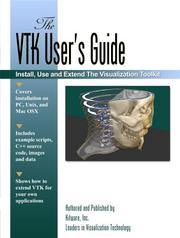 The VTK user's guide : updated for VTK version 5 /