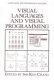 Visual languages and visual programming /