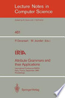 Attribute grammars and their applications : international conference WAGA, Paris, France, September 19-20, 1990 : proceedings /