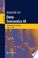 Journal on data semantics IX /