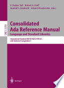 Consolidated Ada reference manual : language and standard libraries : international standard ISO/IEC 8652/1995(E) with technical corrigendum 1 /