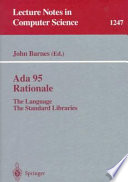 Ada 95 rationale : the language, the standard libraries /