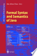 Formal syntax and semantics of Java /