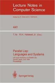 Parallel lisp : languages and systems : US/Japan Workshop on Parallel Lisp, Sendai, Japan, June 5-8, 1989, proceedings /