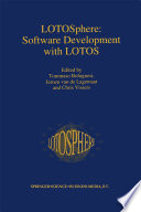 LOTOSphere : software development with LOTOS /