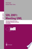 SDL 2001 : meeting UML, 10th International SDL Forum Copenhagen, Denmark, June 27-29, 2001 : proceedings /