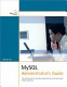 MySQL : administrator's guide /
