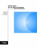 Getting started with the SQL procedure : version 6.