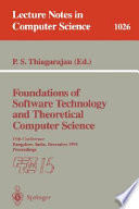 Foundations of software technology and theoretical computer science : 14th conference, Madras, India, December 15-17, 1994 : proceedings /