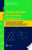 Formal methods for software architectures : Third International School on Formal Methods for the Design of Computer, Communication, and Software Systems--Software Architectures, SFM 2003, Bertinoro, Italy, September 22-27, 2003 : advanced lectures /