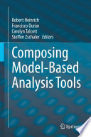 Composing Model-Based Analysis Tools /