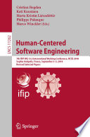 Human-Centered Software Engineering : 7th IFIP WG 13.2 International Working Conference, HCSE 2018, Sophia Antipolis, France, September 3-5, 2018, Revised Selected Papers /