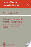Advanced information systems engineering : 4th International Conferencae  CAISE '92, Manchester, UK, May 12-15, 1992 : proceedings /