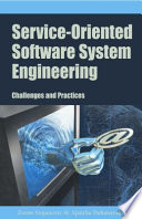 Service-oriented software system engineering : challenges and practices /