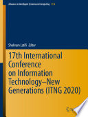 17th International Conference on Information Technology-New Generations (ITNG 2020) /