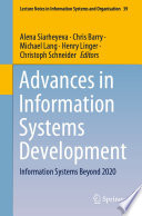Advances in Information Systems Development : Information Systems Beyond 2020 /