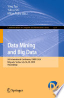 Data Mining and Big Data : 5th International Conference, DMBD 2020, Belgrade, Serbia, July 14-20, 2020, Proceedings /