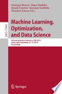 Machine Learning, Optimization, and Data Science : 5th International Conference, LOD 2019, Siena, Italy, September 10-13, 2019, Proceedings /