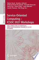 Service-Oriented Computing - ICSOC 2021 Workshops : AIOps, STRAPS, AI-PA and Satellite Events, Dubai, United Arab Emirates, November 22-25, 2021, Proceedings /