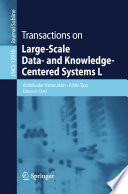 Transactions on Large-Scale Data- and Knowledge-Centered Systems L /