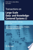 Transactions on Large-Scale Data- and Knowledge-Centered Systems LI : Special Issue on Data Management - Principles, Technologies and Applications /