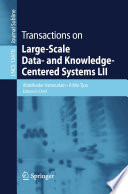 Transactions on Large-Scale Data- and Knowledge-Centered Systems LII /