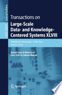 Transactions on Large-Scale Data- and Knowledge-Centered Systems XLVIII : Special Issue In Memory of Univ. Prof. Dr. Roland Wagner /