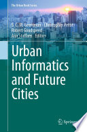 Urban Informatics and Future Cities /