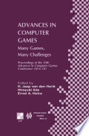 Advances in computer games : many games, many challenges : proceedings of the ICGA/IFIP SG16 10th Advances in Computer Games Conference (ACG 10), November 24-27, 200, Graz, Styria, Austria /