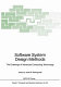 Software system design methods : the challenge of advanced computing technology  /