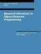 Research directions in object-oriented programming /