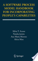 A Software process model handbook for incorporating people's capabilities /