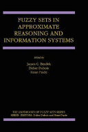 Fuzzy sets in approximate reasoning and information systems /