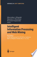 Intelligent information processing and web mining : proceedings of the International IIS: IIPWM'04 Conference held in Zakopane, Poland, May 17-20, 2004 /