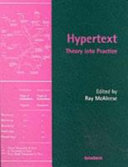 Hypertext : theory into practice /