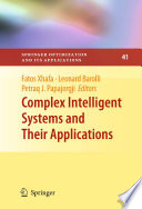 Complex intelligent systems and their applications /
