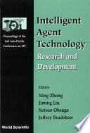 Intelligent agent technology : research and development /