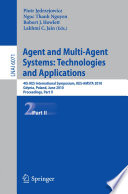 Agent and Multi-Agent Systems: Technologies and Applications.