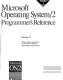 Microsoft operating system/2 programmer's reference : version 1.1 /