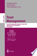 Trust management : second international conference, iTrust 2004, Oxford, UK, March 29-April 1, 2004 : proceedings /