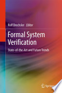 Formal system verification : state-of the-art and future trends /