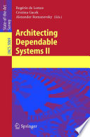 Architecting dependable systems II /