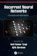 Recurrent neural networks : concepts and applications /