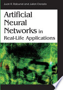 Artificial neural networks in real-life applications /