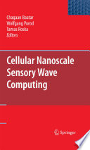 Cellular nanoscale sensory wave computing /