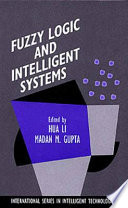Fuzzy logic and intelligent systems /