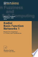 Radial basis function networks 1 : recent developments in theory and applications /